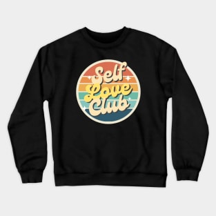 Self Love Club Crewneck Sweatshirt